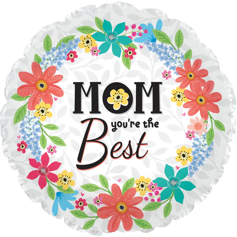 17" Mom You're The Best Foil Balloon