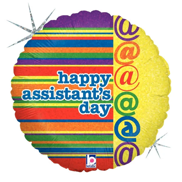 18" Holographic Balloon Bright and Cheery Assistant's Day