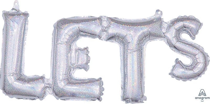 21" Airfill Only Block Phrase Let's Holographic Balloon